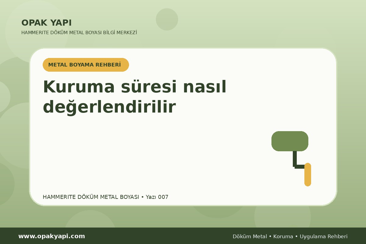 Marshall Hammerite Döküm Metal Boyası: Kuruma süresi nasıl değerlendirilir