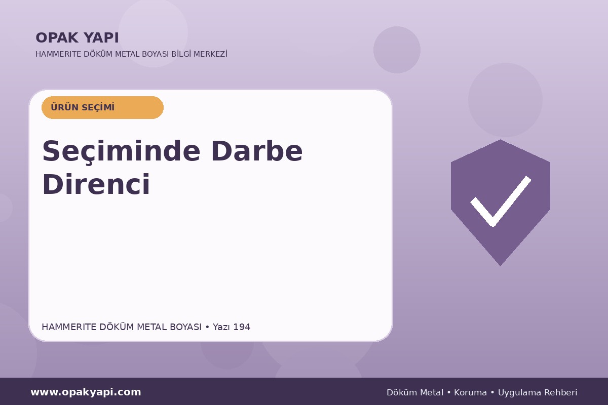 Marshall Hammerite Döküm Metal Boyası Seçiminde Darbe Direnci