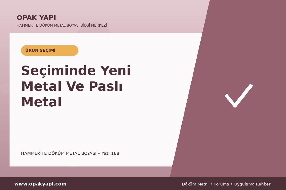 Marshall Hammerite Döküm Metal Boyası Seçiminde Yeni Metal Ve Paslı Metal