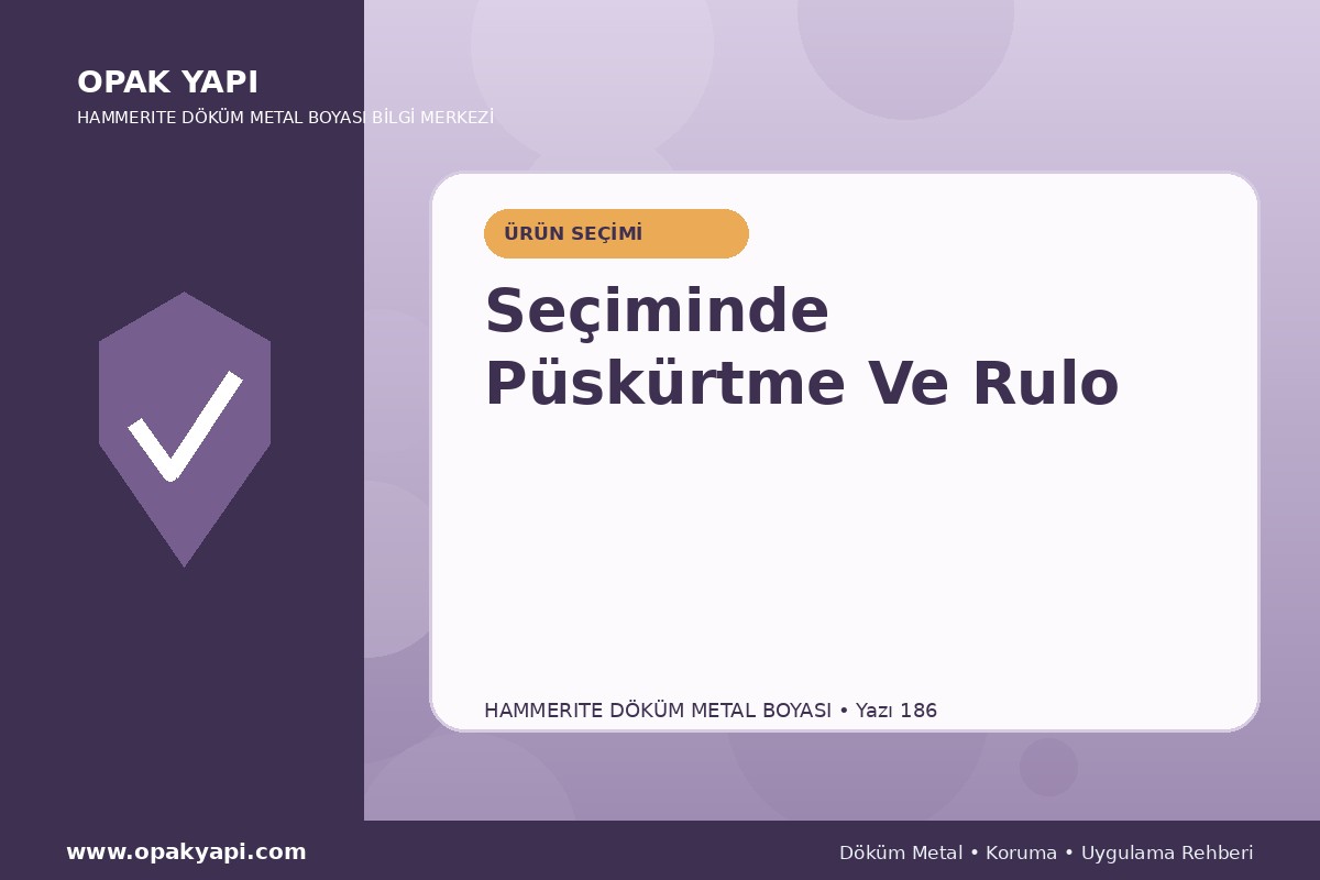 Marshall Hammerite Döküm Metal Boyası Seçiminde Püskürtme Ve Rulo