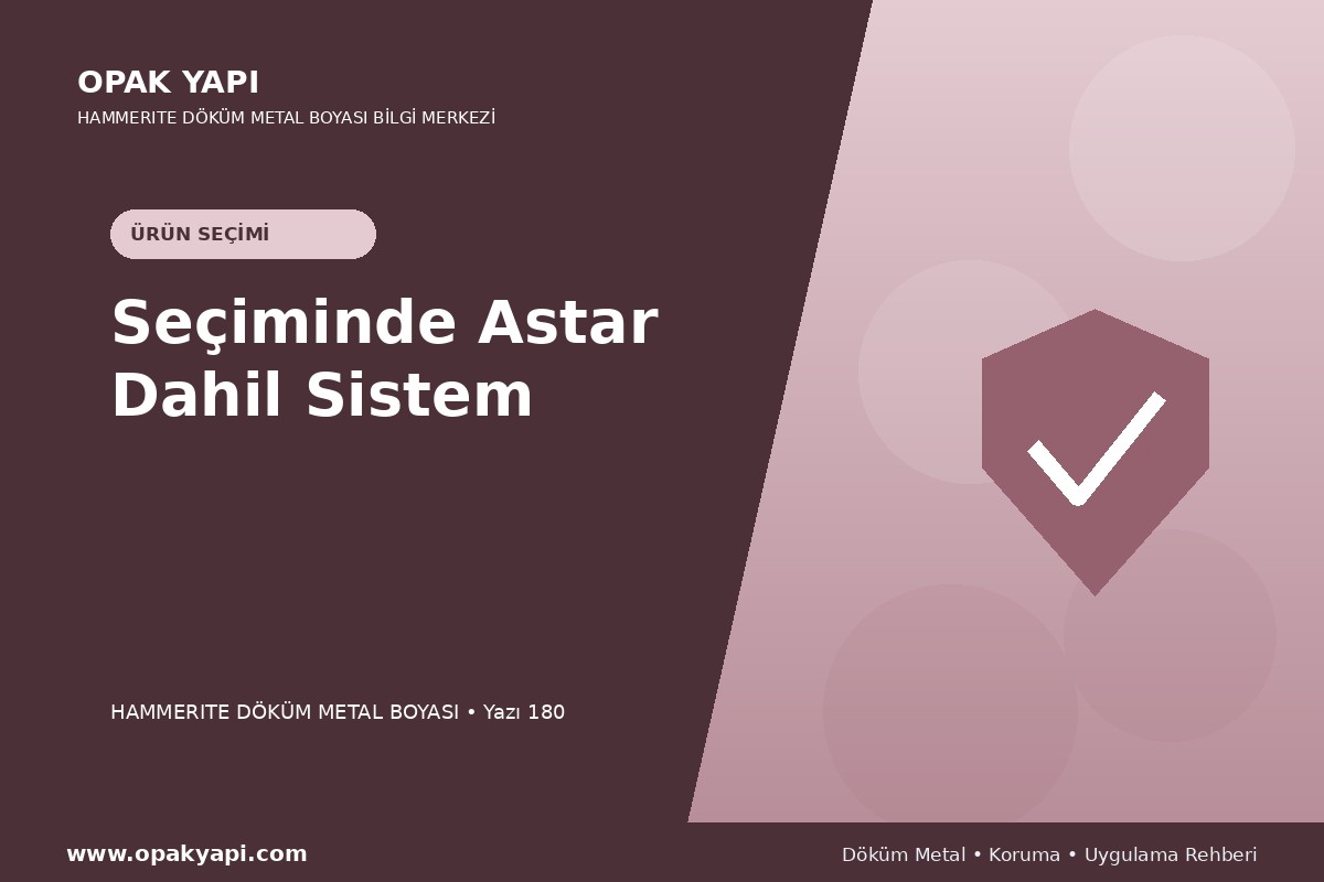 Marshall Hammerite Döküm Metal Boyası Seçiminde Astar Dahil Sistem