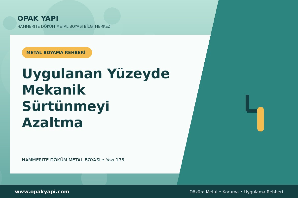 Marshall Hammerite Döküm Metal Boyası Uygulanan Yüzeyde Mekanik Sürtünmeyi Azaltma