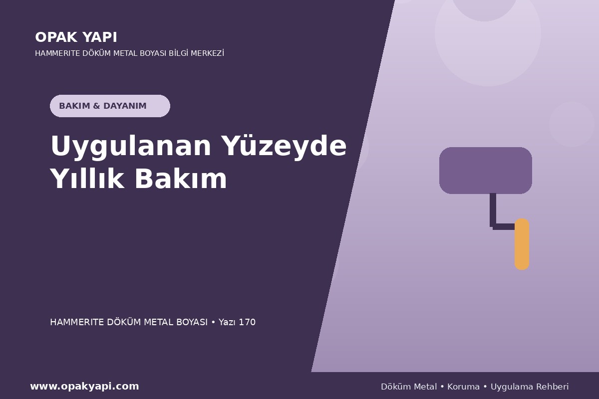 Marshall Hammerite Döküm Metal Boyası Uygulanan Yüzeyde Yıllık Bakım