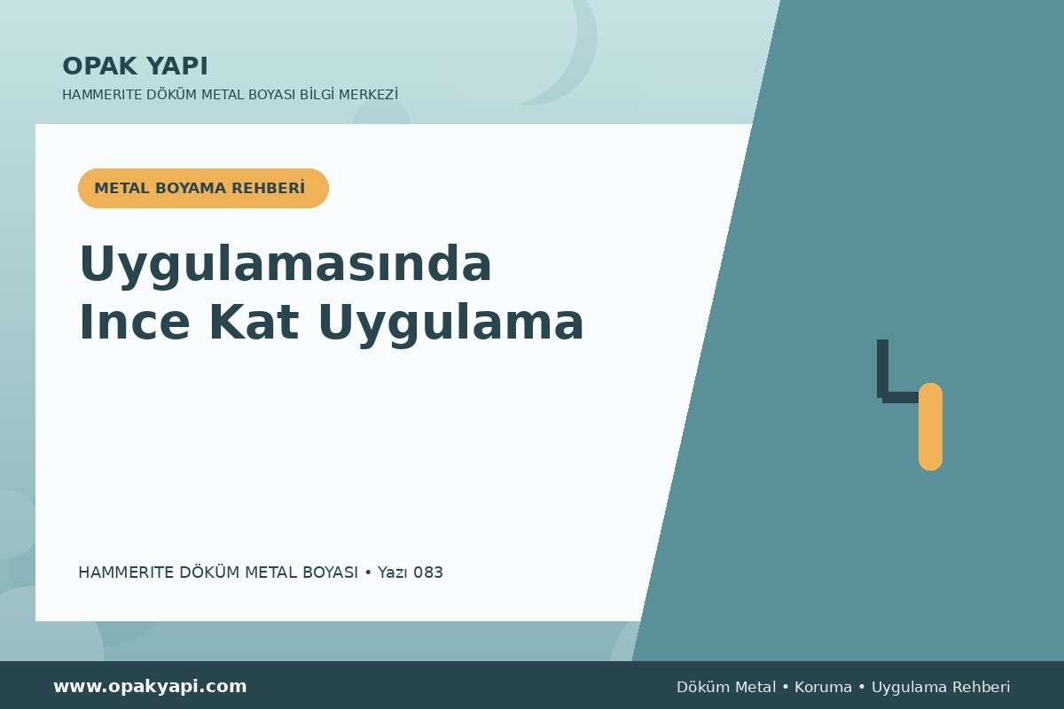 Marshall Hammerite Döküm Metal Boyası Uygulamasında Ince Kat Uygulama