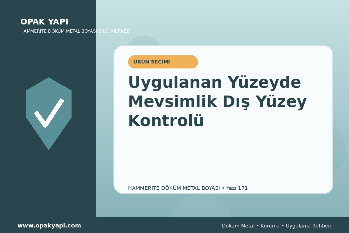 Marshall Hammerite Döküm Metal Boyası Uygulanan Yüzeyde Mevsimlik Dış Yüzey Kontrolü