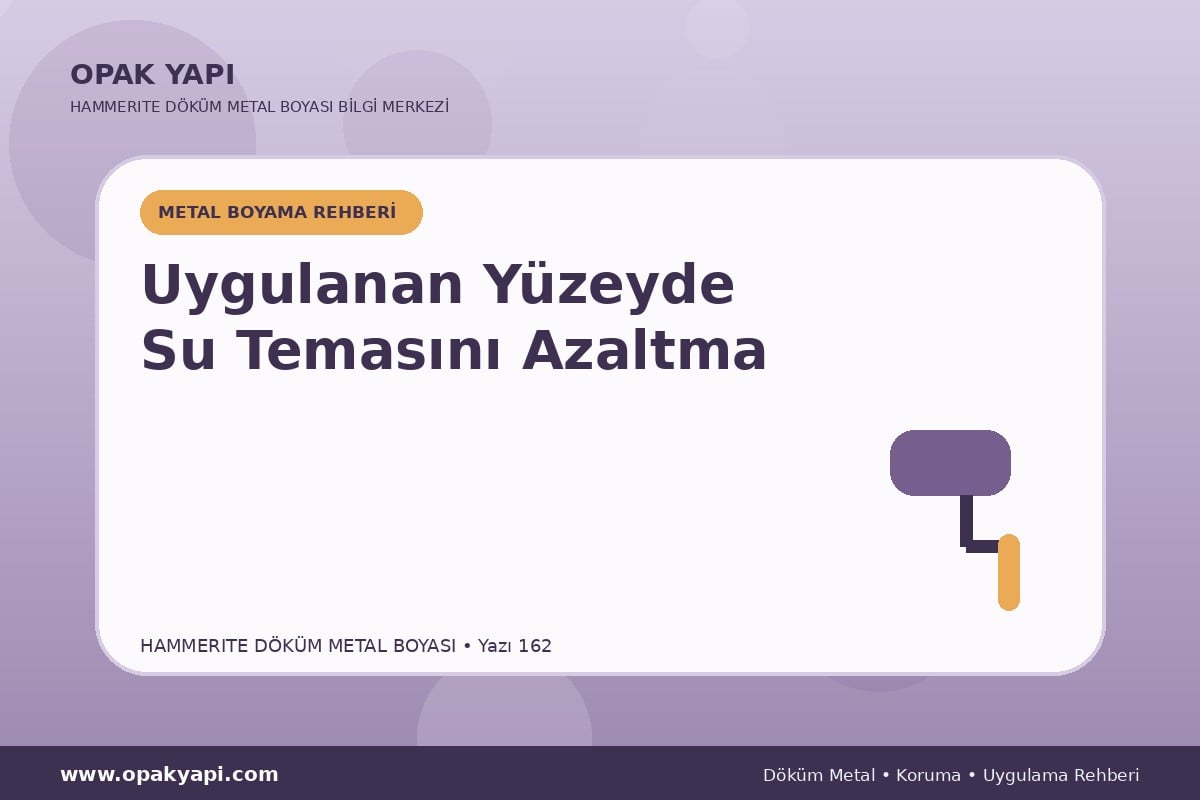 Marshall Hammerite Döküm Metal Boyası Uygulanan Yüzeyde Su Temasını Azaltma