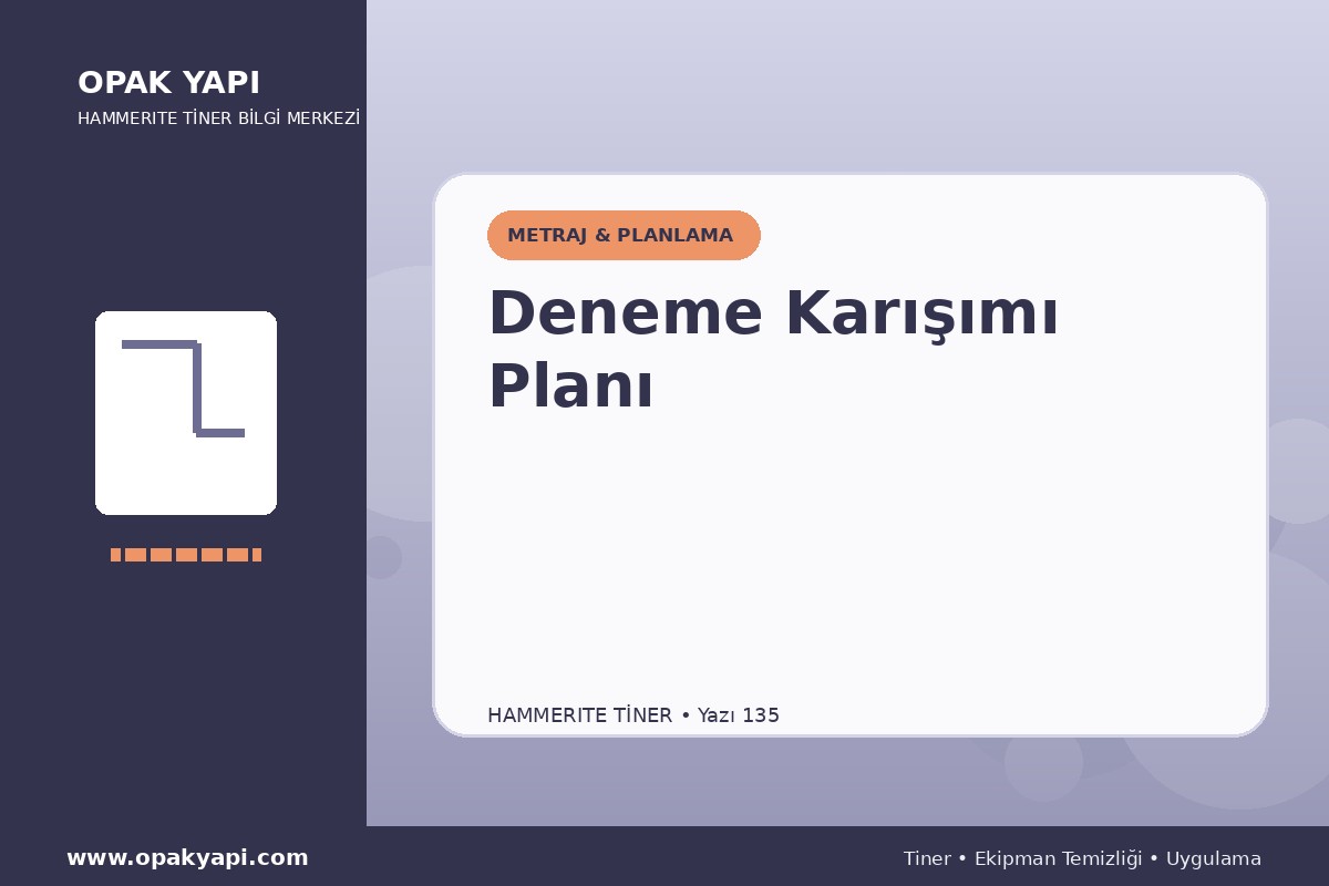 Marshall Hammerite Tiner İçin Deneme Karışımı Planı