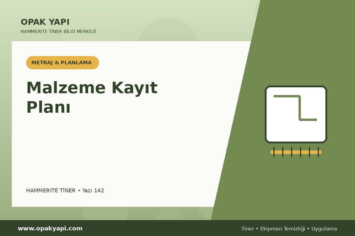 Marshall Hammerite Tiner İçin Malzeme Kayıt Planı