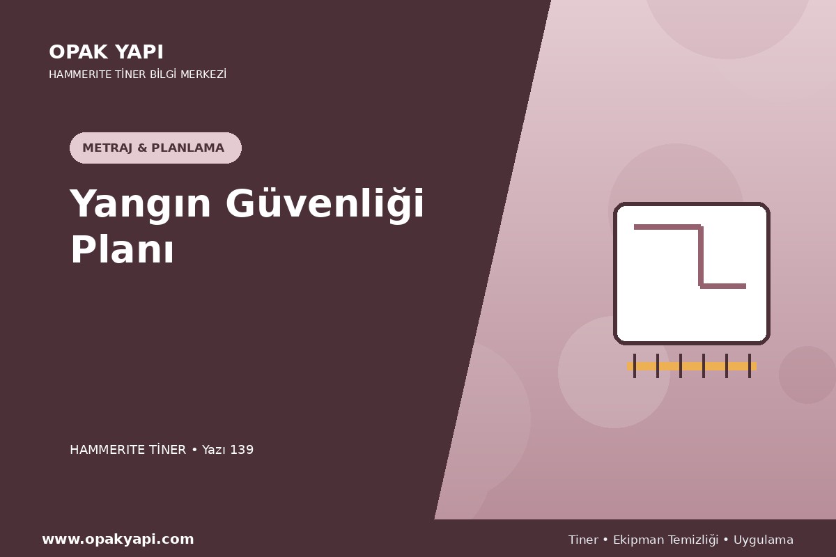 Marshall Hammerite Tiner İçin Yangın Güvenliği Planı