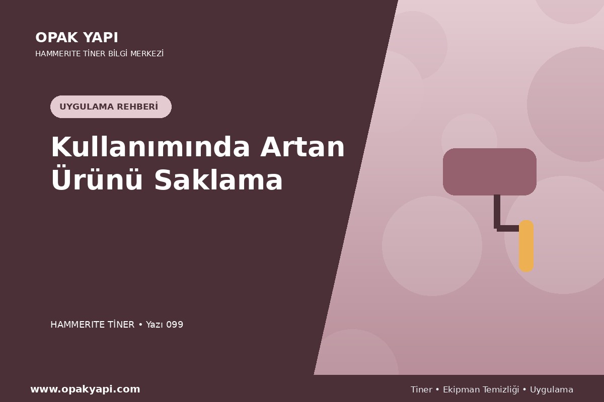 Marshall Hammerite Tiner Kullanımında Artan Ürünü Saklama