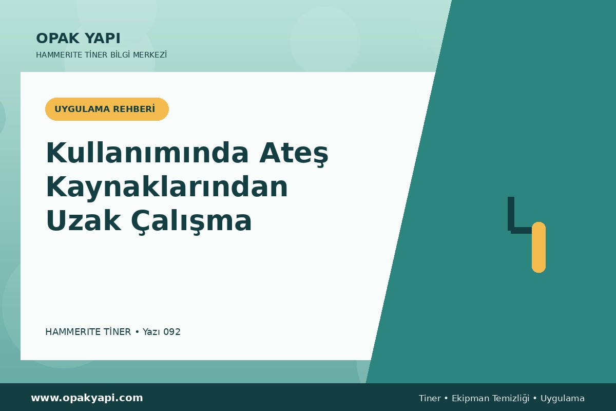 Marshall Hammerite Tiner Kullanımında Ateş Kaynaklarından Uzak Çalışma