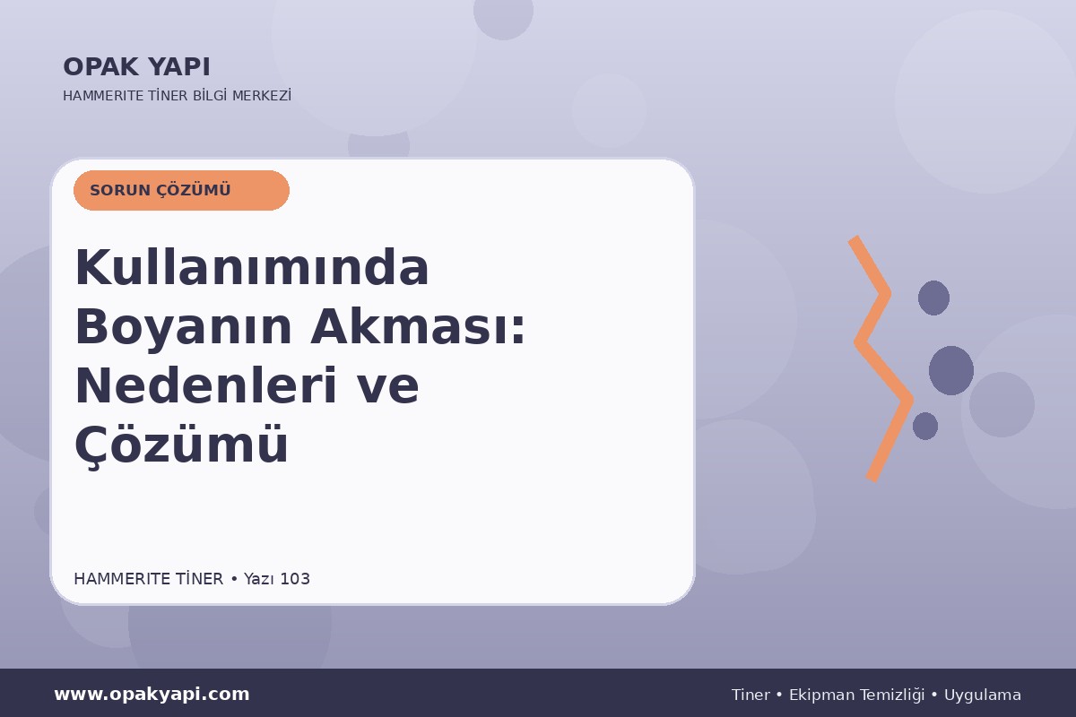 Marshall Hammerite Tiner Kullanımında Boyanın Akması: Nedenleri ve Çözümü