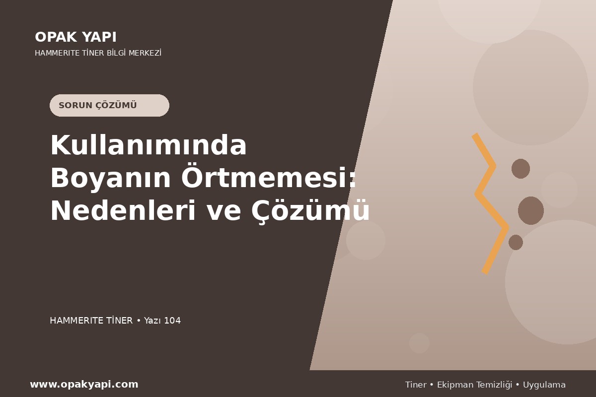 Marshall Hammerite Tiner Kullanımında Boyanın Örtmemesi: Nedenleri ve Çözümü