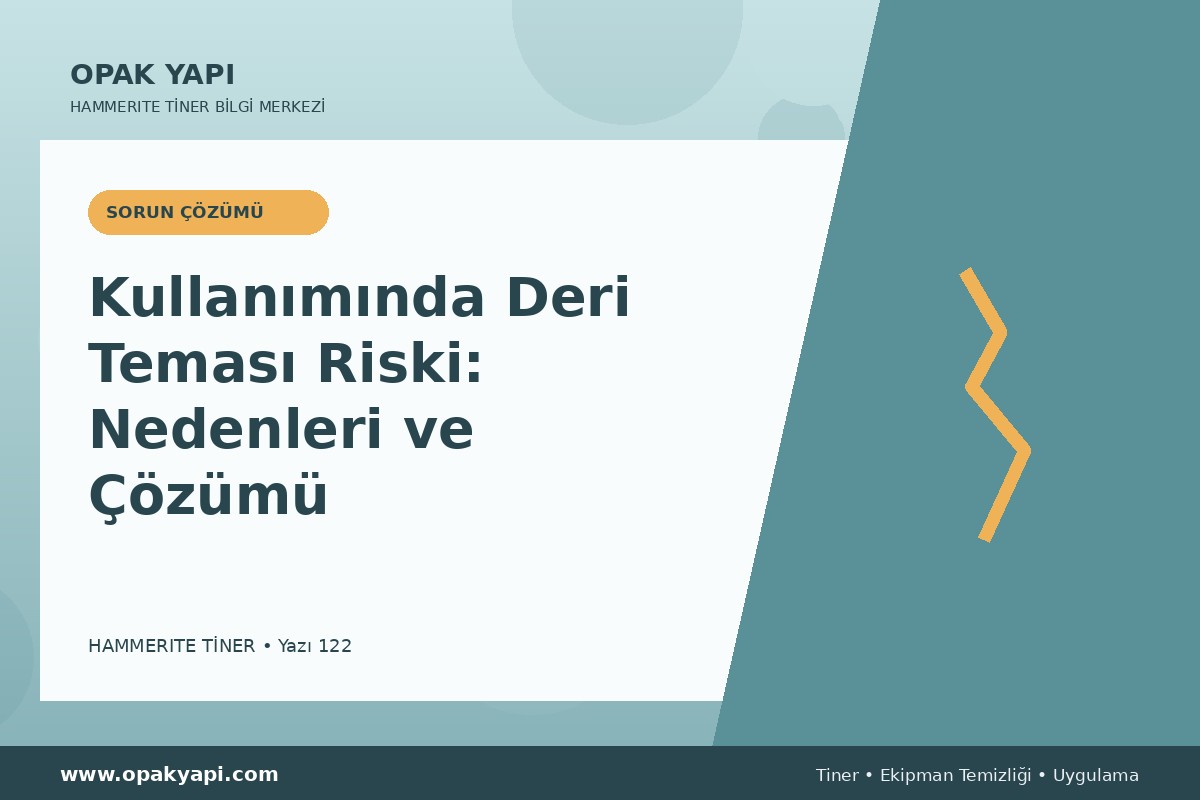 Marshall Hammerite Tiner Kullanımında Deri Teması Riski: Nedenleri ve Çözümü