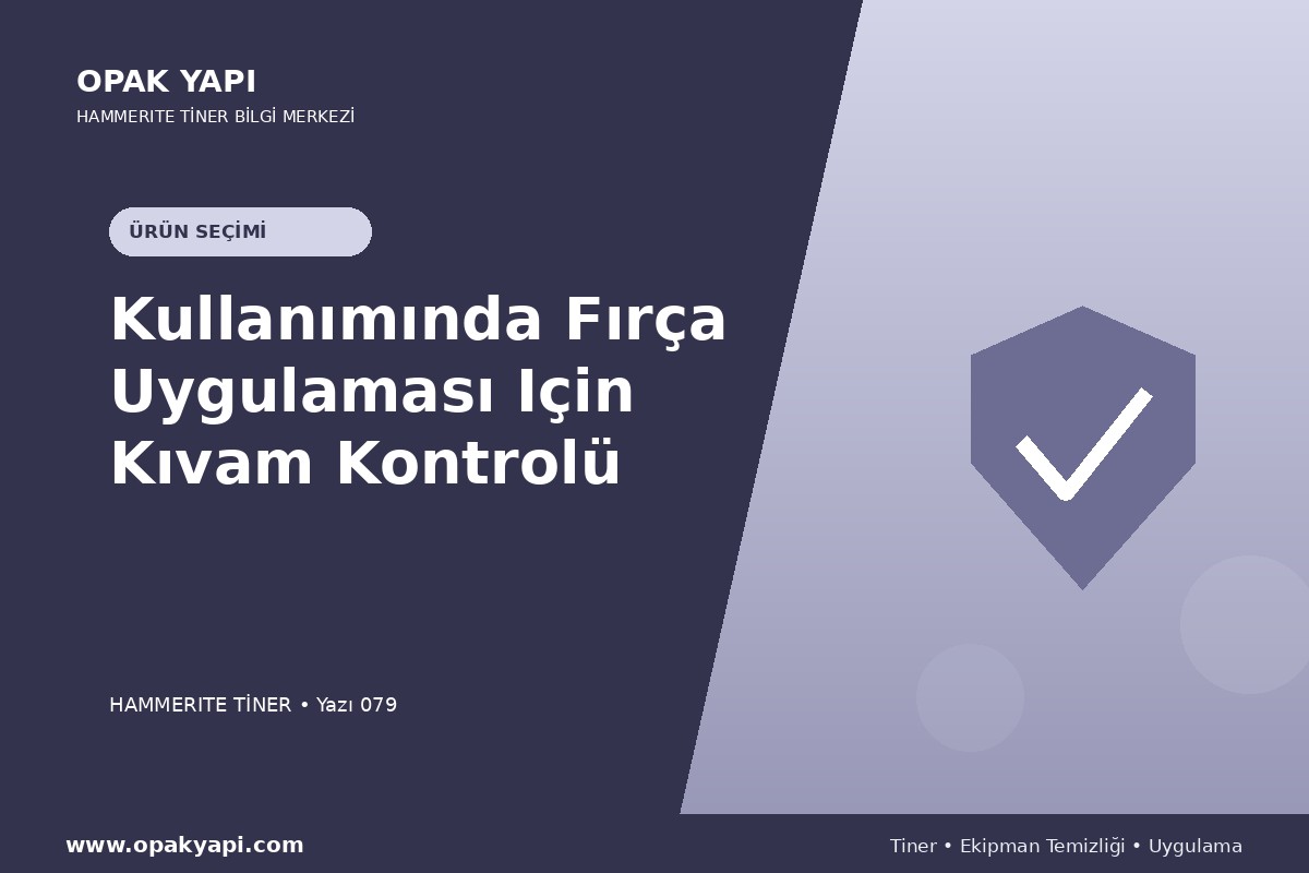 Marshall Hammerite Tiner Kullanımında Fırça Uygulaması Için Kıvam Kontrolü