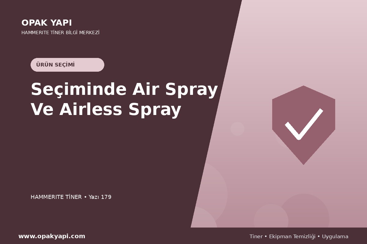 Marshall Hammerite Tiner Seçiminde Air Spray Ve Airless Spray
