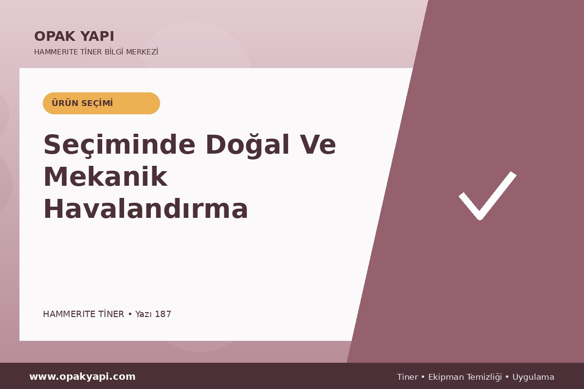 Marshall Hammerite Tiner Seçiminde Doğal Ve Mekanik Havalandırma