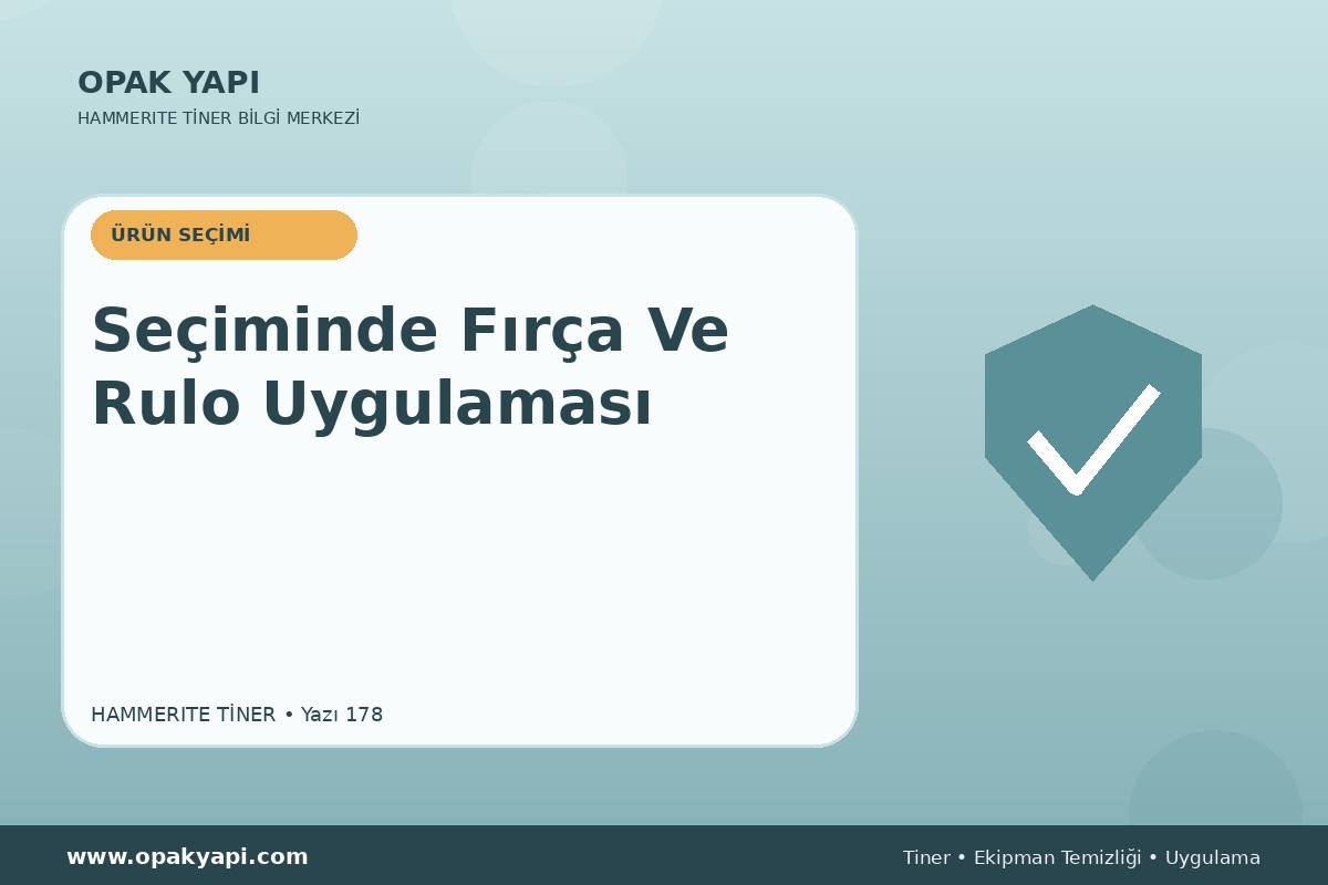 Marshall Hammerite Tiner Seçiminde Fırça Ve Rulo Uygulaması