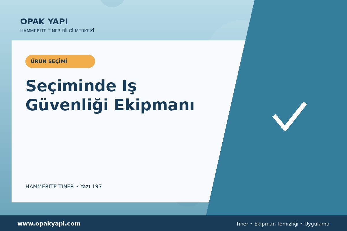 Marshall Hammerite Tiner Seçiminde Iş Güvenliği Ekipmanı