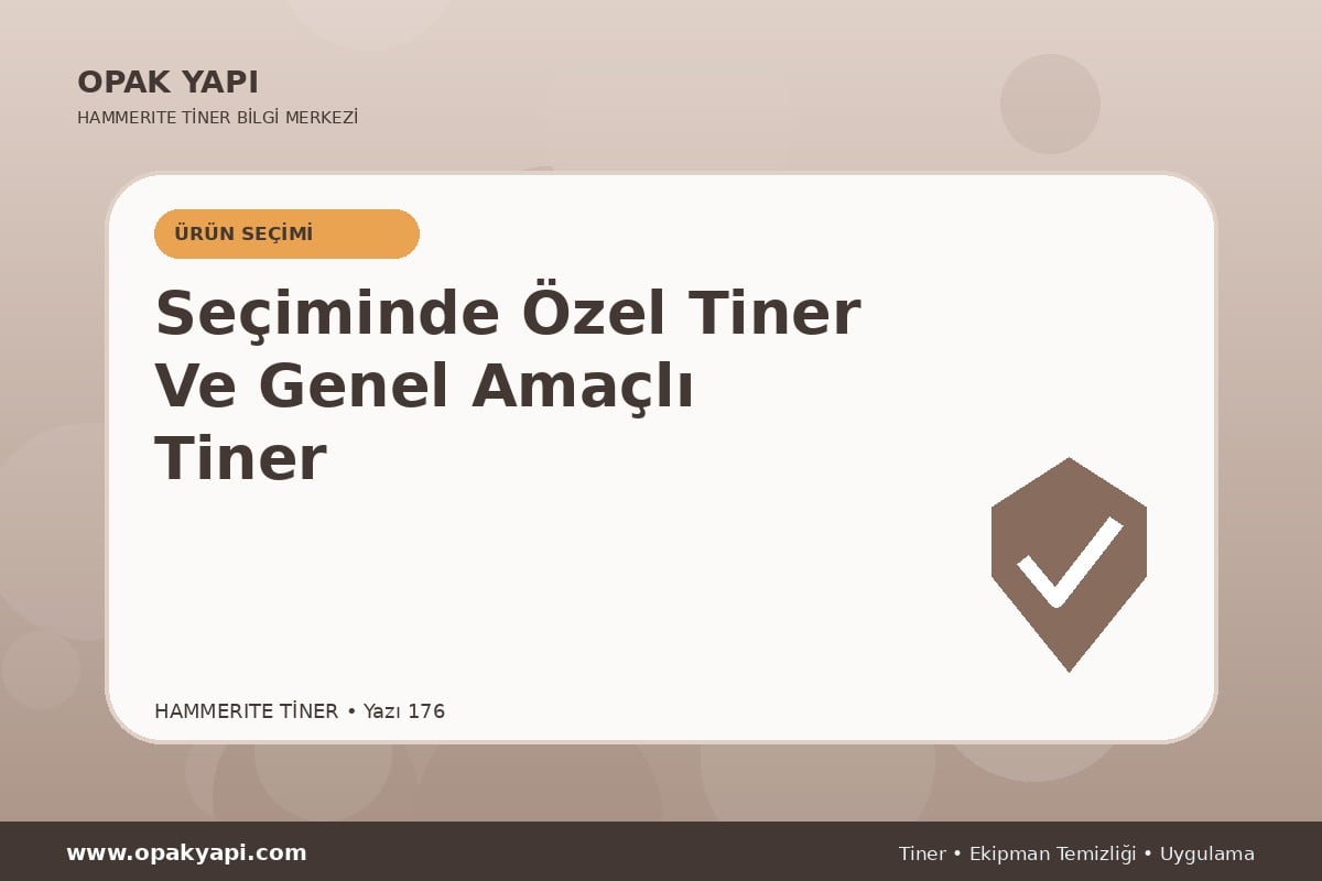 Marshall Hammerite Tiner Seçiminde Özel Tiner Ve Genel Amaçlı Tiner