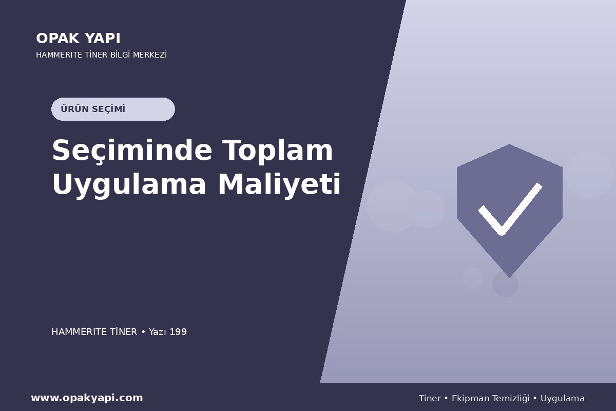 Marshall Hammerite Tiner Seçiminde Toplam Uygulama Maliyeti