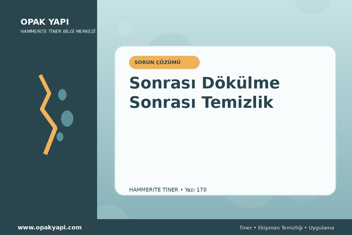 Marshall Hammerite Tiner Sonrası Dökülme Sonrası Temizlik