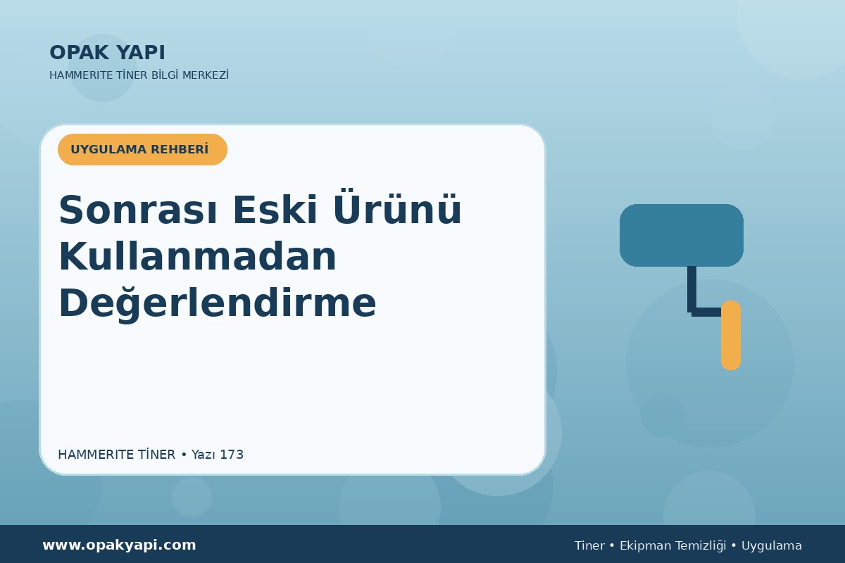 Marshall Hammerite Tiner Sonrası Eski Ürünü Kullanmadan Değerlendirme