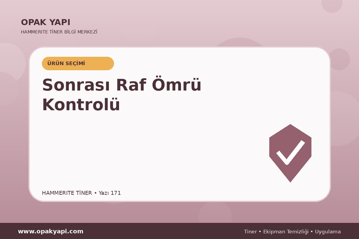 Marshall Hammerite Tiner Sonrası Raf Ömrü Kontrolü