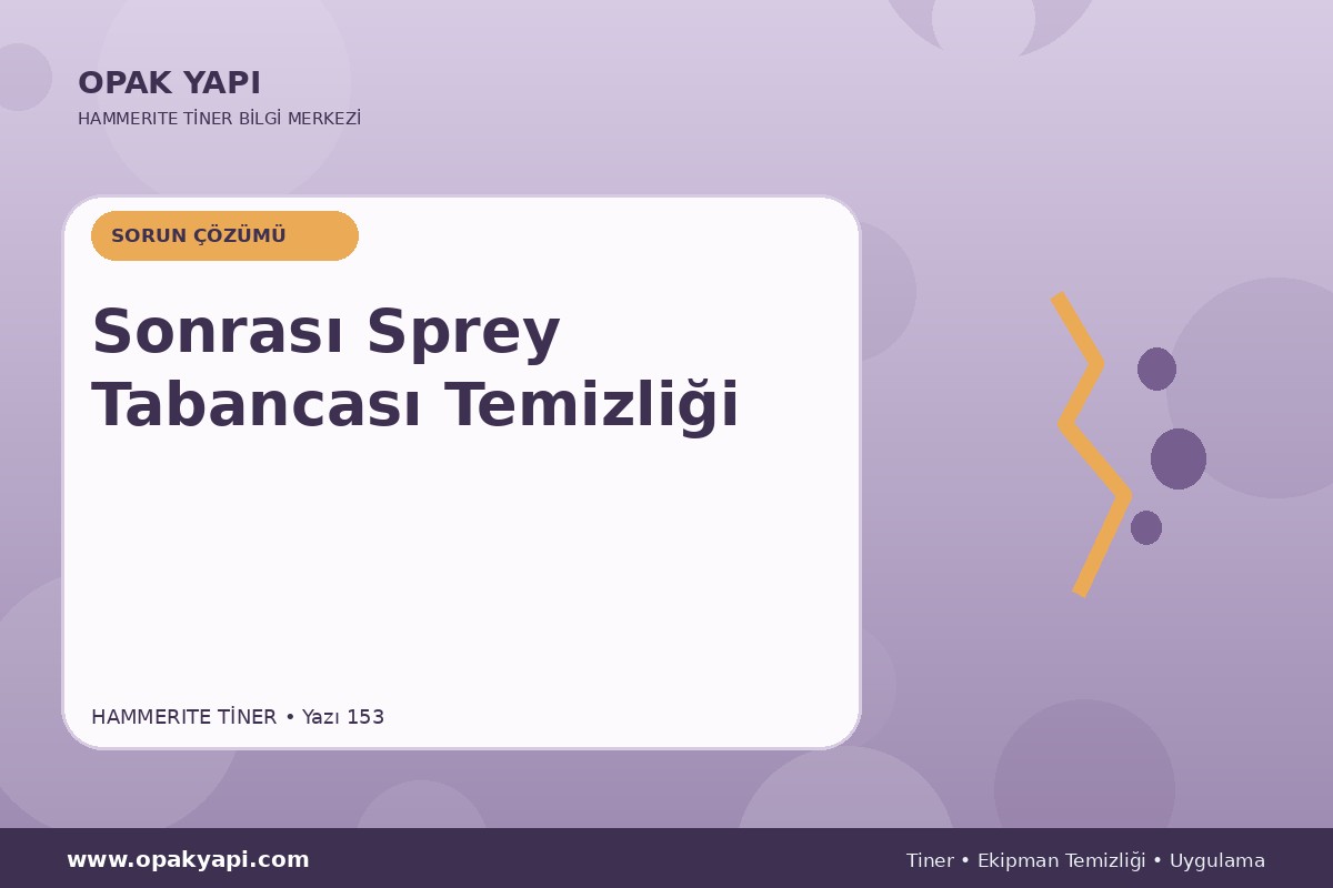 Marshall Hammerite Tiner Sonrası Sprey Tabancası Temizliği
