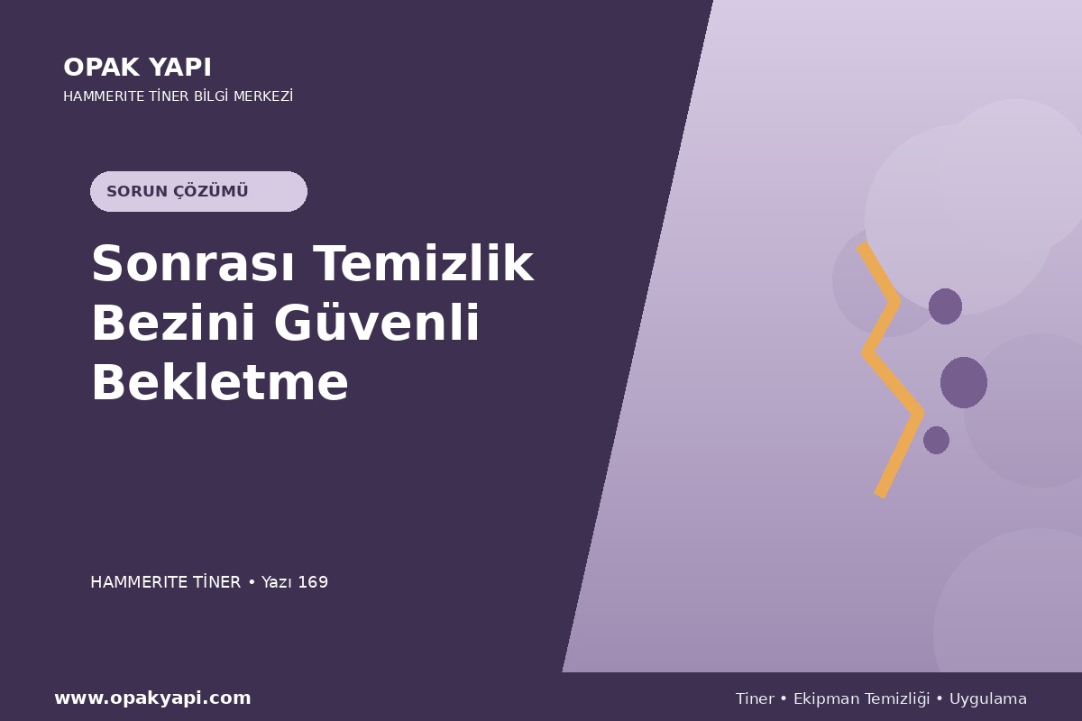 Marshall Hammerite Tiner Sonrası Temizlik Bezini Güvenli Bekletme