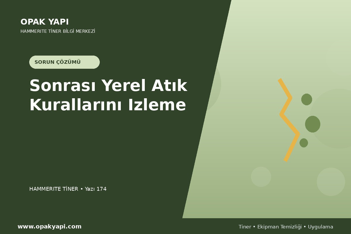 Marshall Hammerite Tiner Sonrası Yerel Atık Kurallarını Izleme