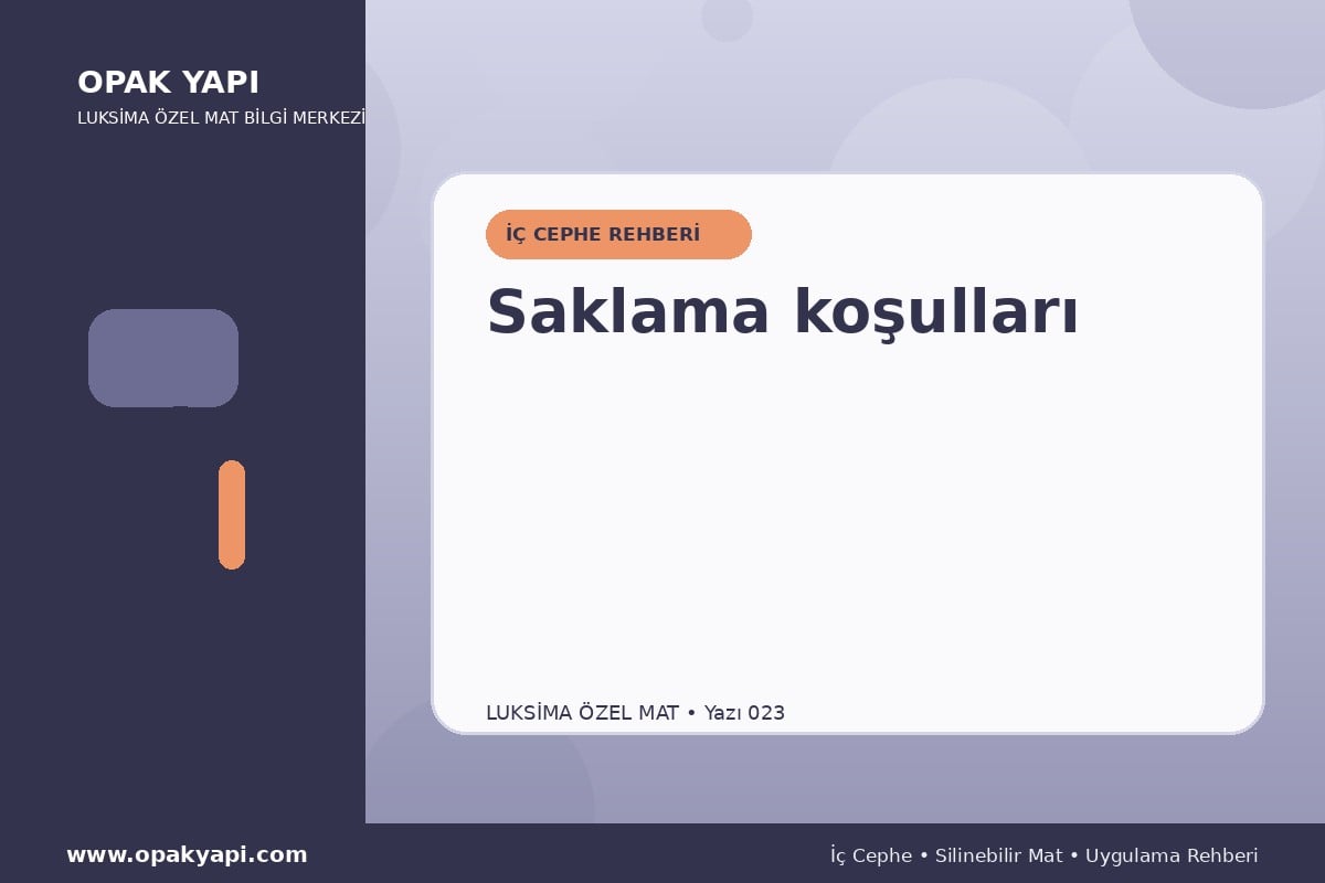Marshall Luksima Silikonlu Özel Mat: Saklama koşulları