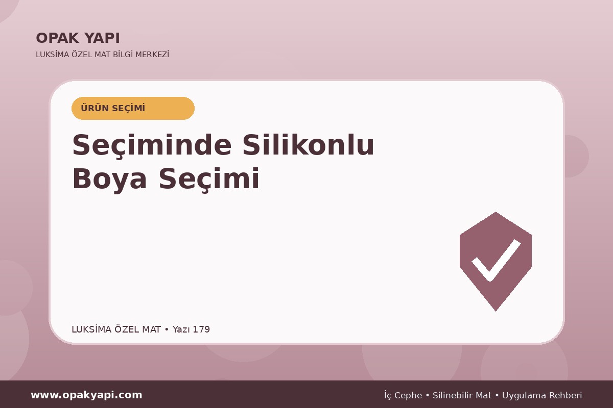 Marshall Luksima Silikonlu Özel Mat Seçiminde Silikonlu Boya Seçimi