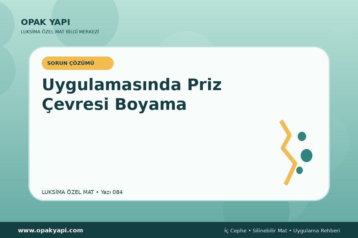 Marshall Luksima Silikonlu Özel Mat Uygulamasında Priz Çevresi Boyama