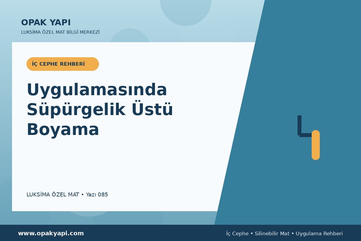 Marshall Luksima Silikonlu Özel Mat Uygulamasında Süpürgelik Üstü Boyama
