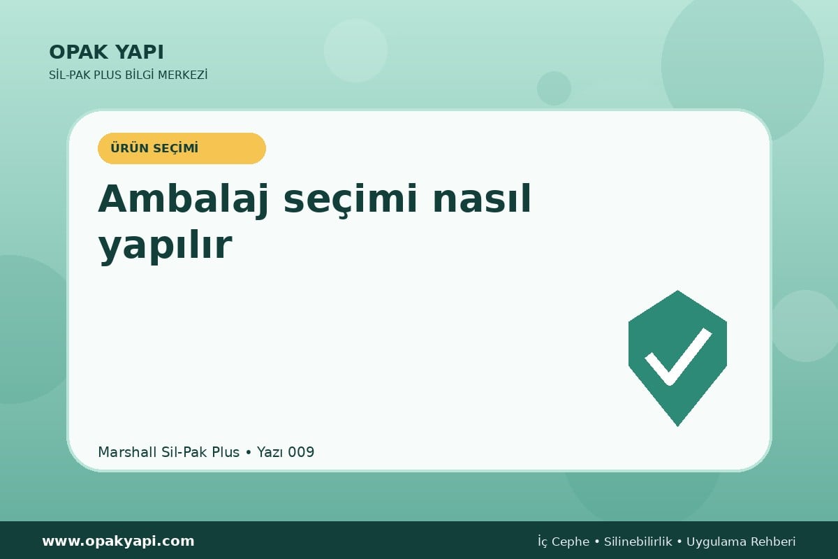 Marshall Sil-Pak Plus: Ambalaj seçimi nasıl yapılır