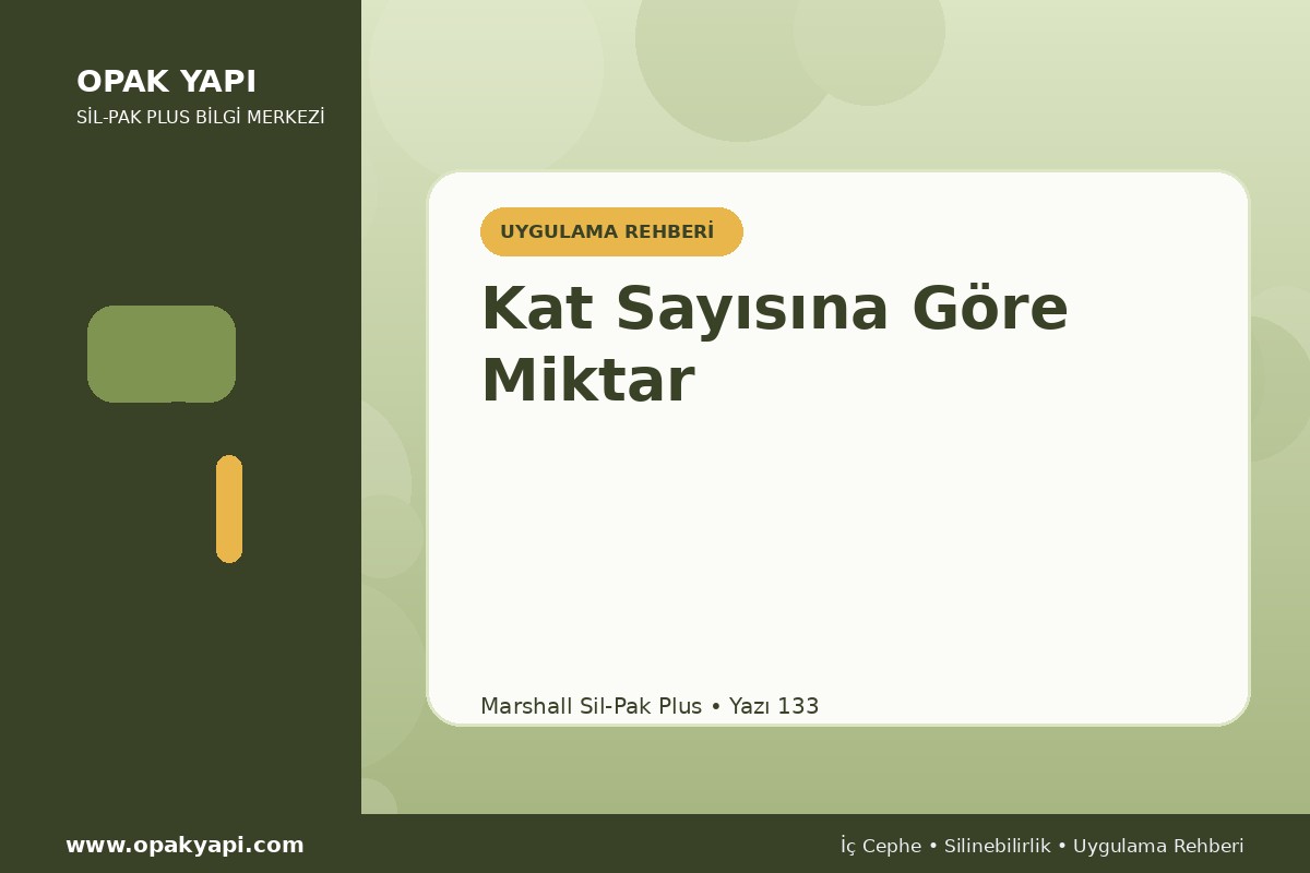 Marshall Sil-Pak Plus İçin Kat Sayısına Göre Miktar