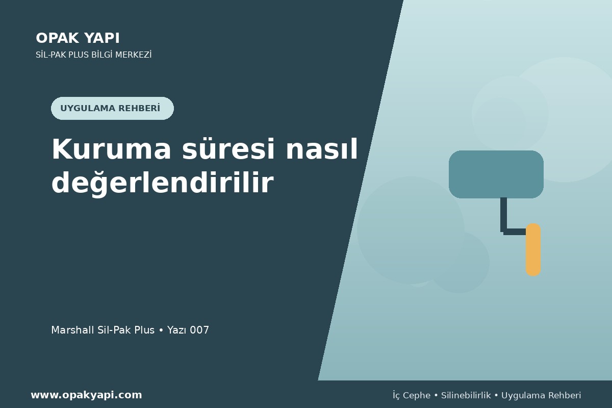 Marshall Sil-Pak Plus: Kuruma süresi nasıl değerlendirilir
