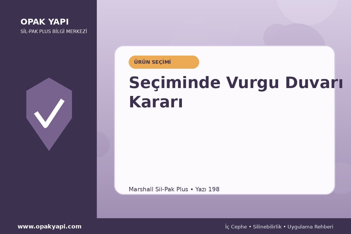 Marshall Sil-Pak Plus Seçiminde Vurgu Duvarı Kararı