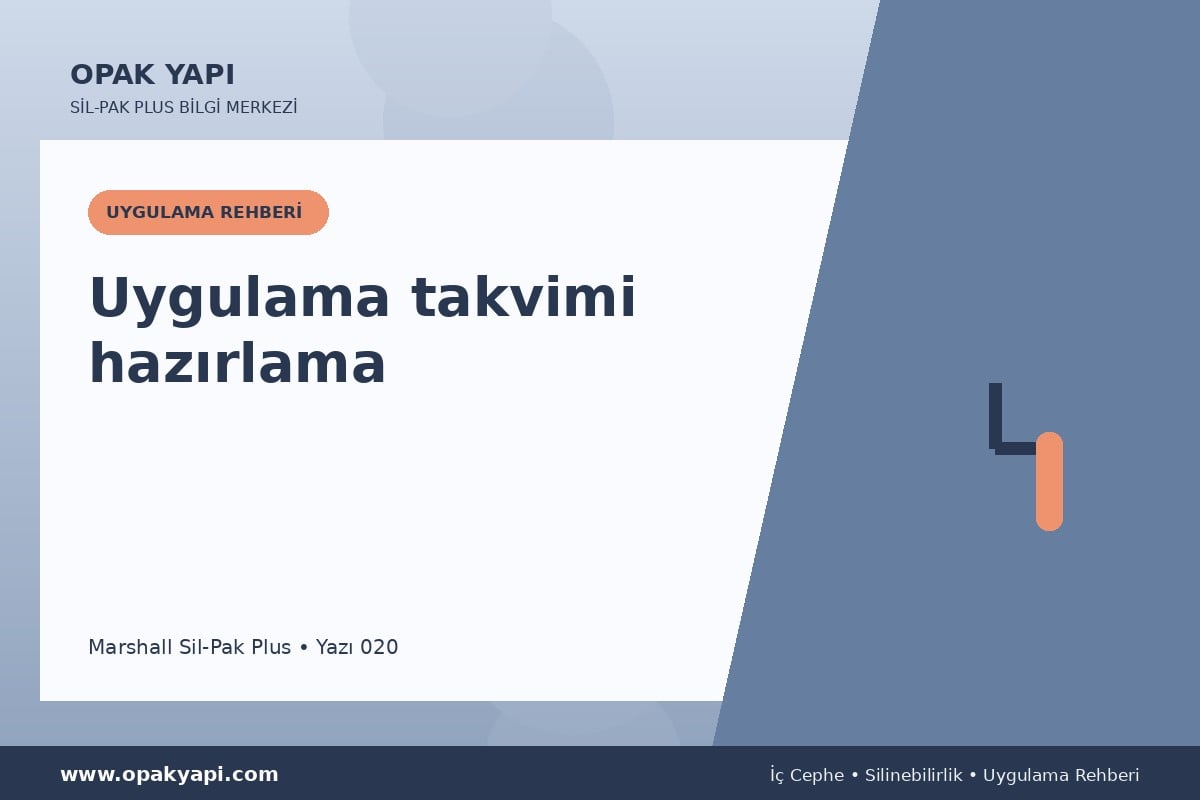 Marshall Sil-Pak Plus: Uygulama takvimi hazırlama