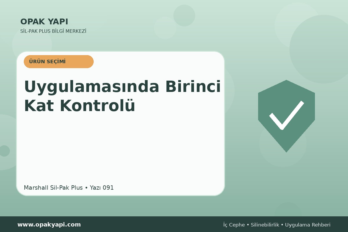 Marshall Sil-Pak Plus Uygulamasında Birinci Kat Kontrolü