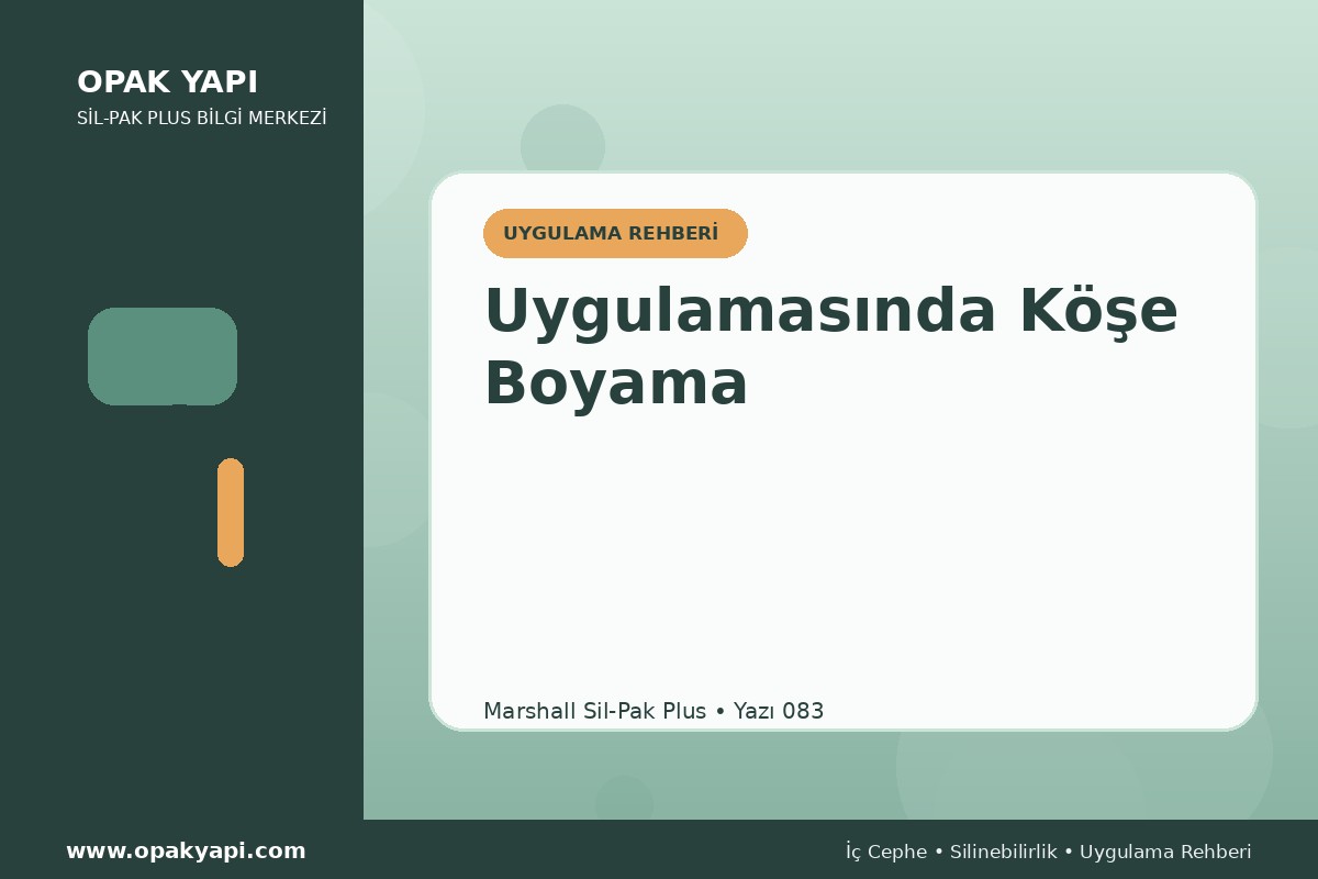 Marshall Sil-Pak Plus Uygulamasında Köşe Boyama