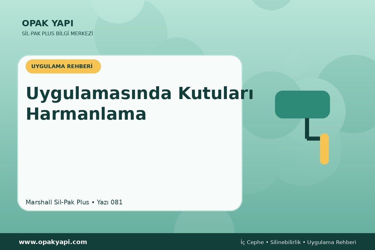 Marshall Sil-Pak Plus Uygulamasında Kutuları Harmanlama