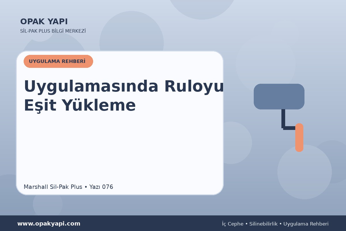 Marshall Sil-Pak Plus Uygulamasında Ruloyu Eşit Yükleme