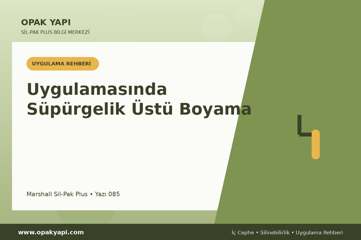 Marshall Sil-Pak Plus Uygulamasında Süpürgelik Üstü Boyama