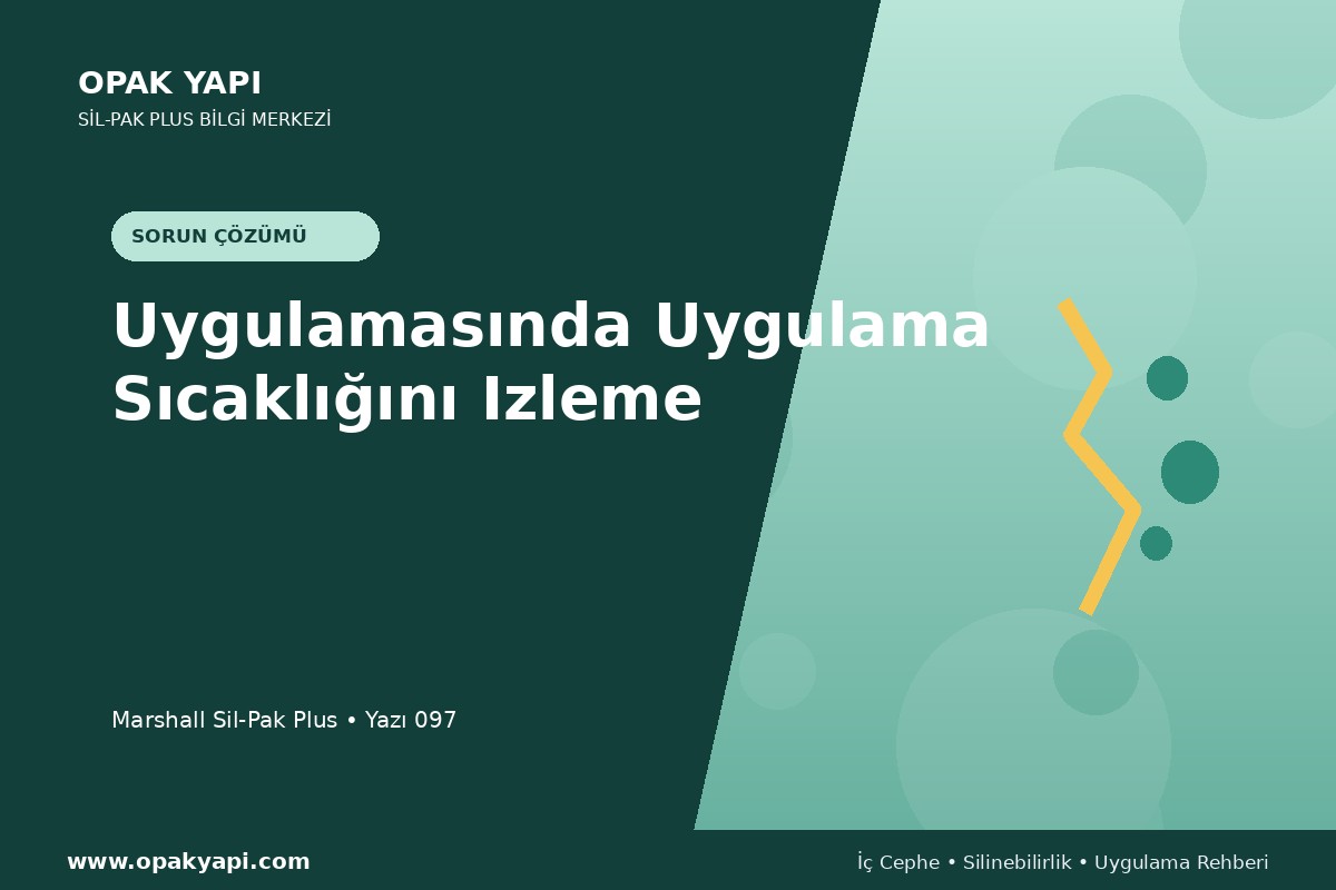Marshall Sil-Pak Plus Uygulamasında Uygulama Sıcaklığını Izleme