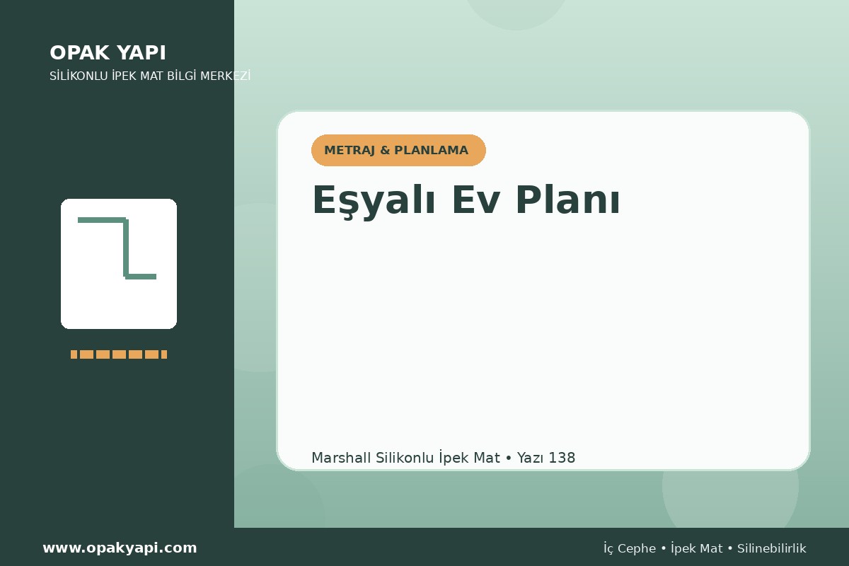 Marshall Silikonlu İpek Mat İçin Eşyalı Ev Planı