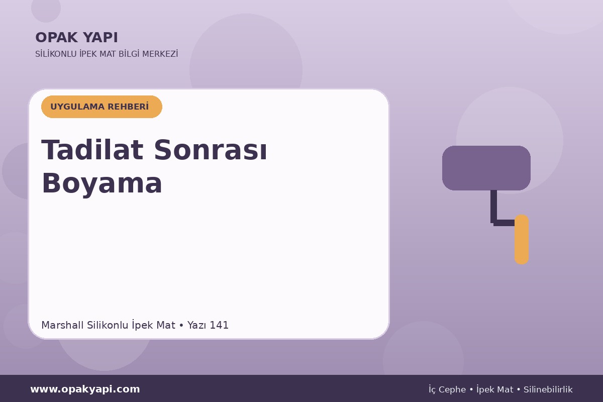 Marshall Silikonlu İpek Mat İçin Tadilat Sonrası Boyama