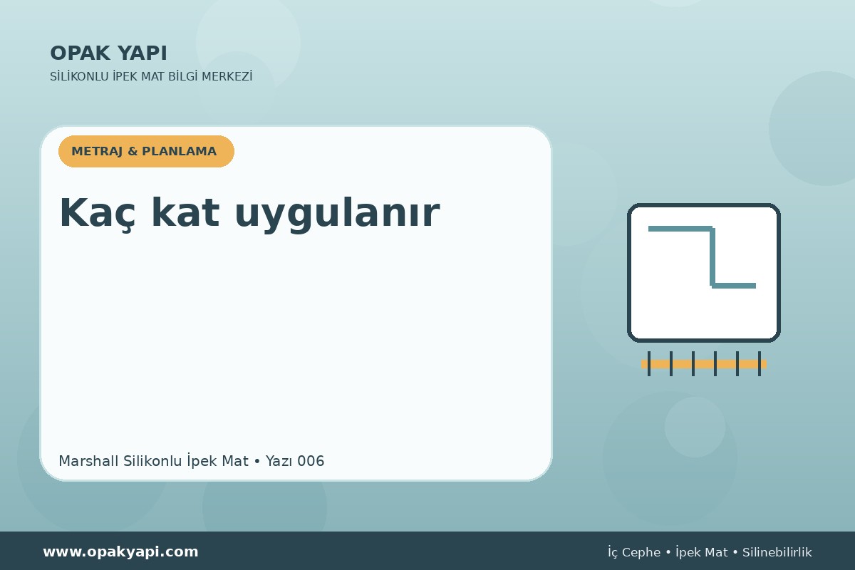 Marshall Silikonlu İpek Mat: Kaç kat uygulanır