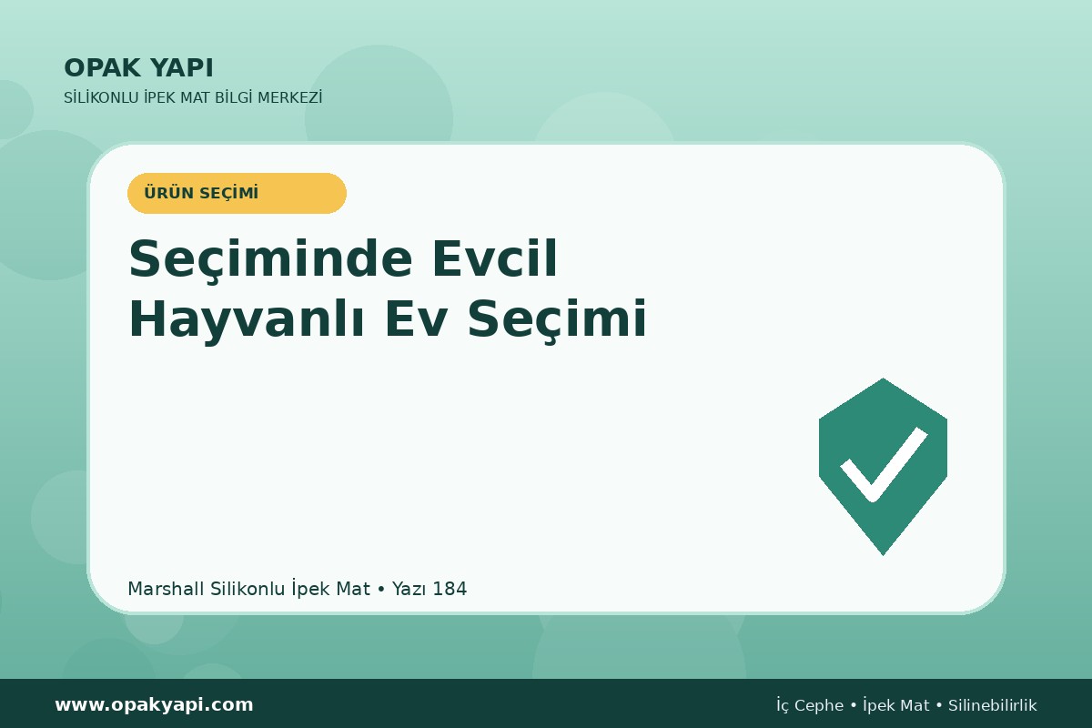Marshall Silikonlu İpek Mat Seçiminde Evcil Hayvanlı Ev Seçimi